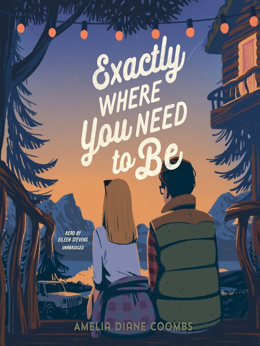 Title details for Exactly Where You Need to Be by Amelia Diane Coombs - Available